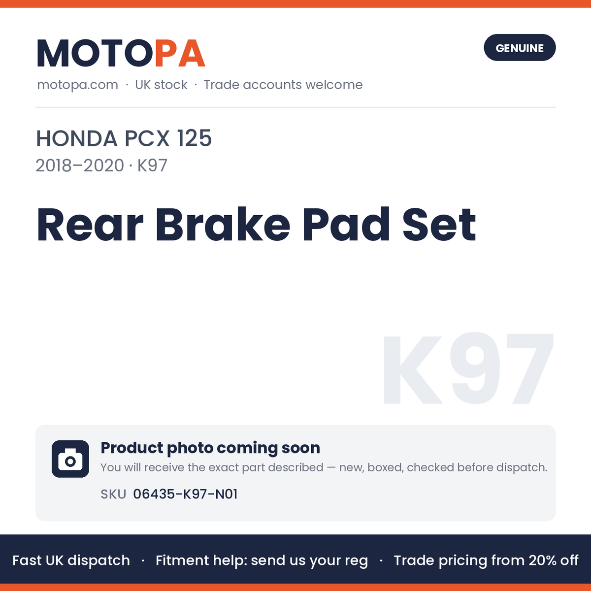 Genuine Honda PCX 125 2018-2020 Rear Brake Pad Set 06435-K97-N01 | SKU 06435-K97-N01 | photo coming soon