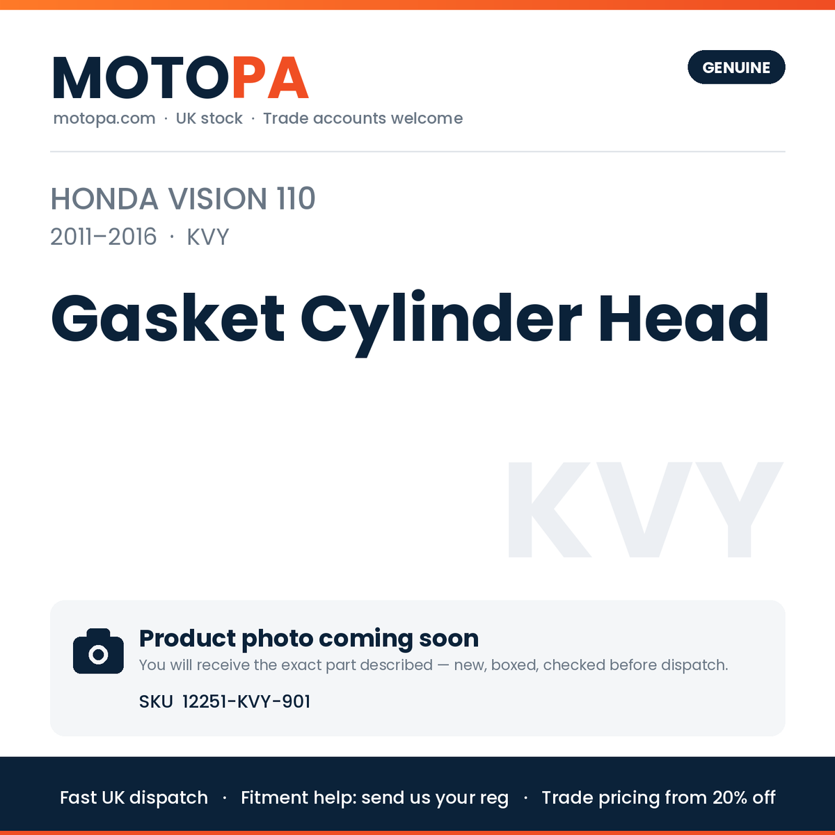 Genuine Honda Vision 110 2011-2016 Gasket Cylinder Head 12251-KVY-901 | SKU 12251-KVY-901 | photo coming soon