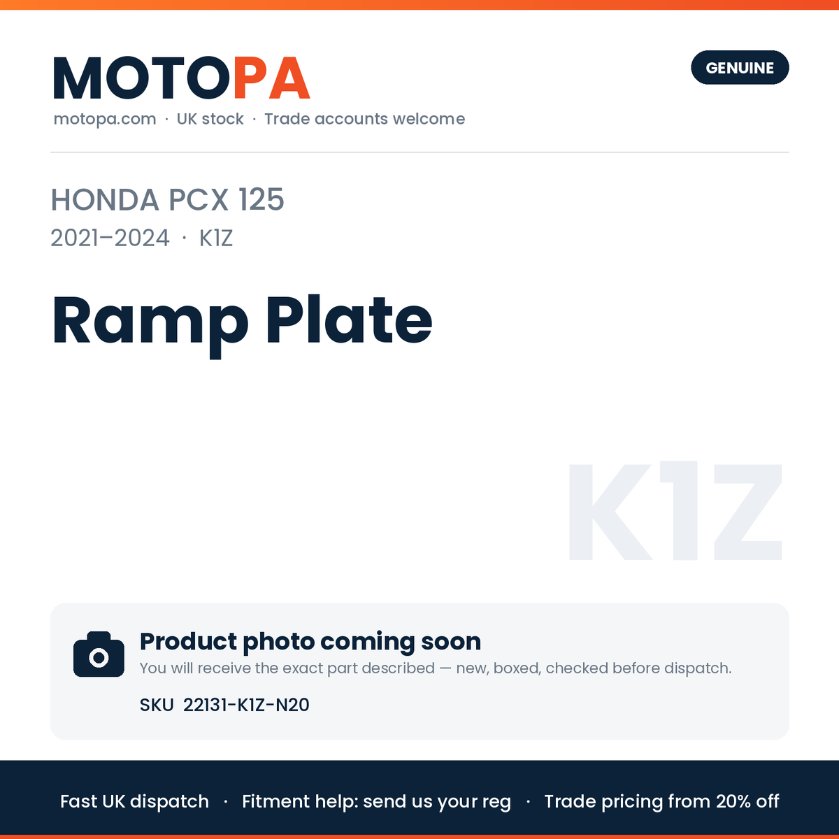 Genuine Honda PCX 125 2021-2024 Ramp Plate 22131-K1Z-N20 | SKU 22131-K1Z-N20 | photo coming soon
