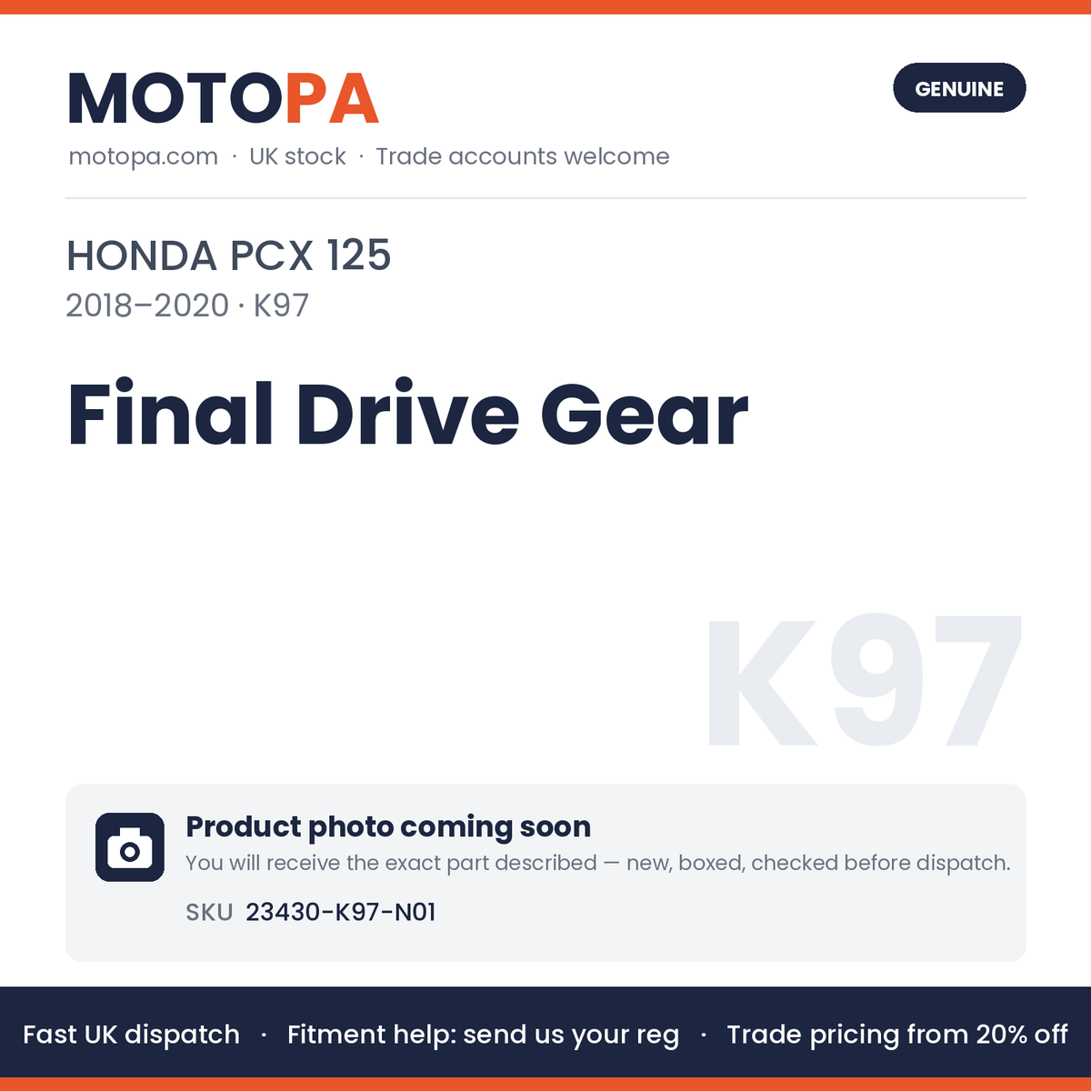 Genuine Honda PCX 125 2018-2020 Final Drive Gear 23430-K97-N01 | SKU 23430-K97-N01 | photo coming soon
