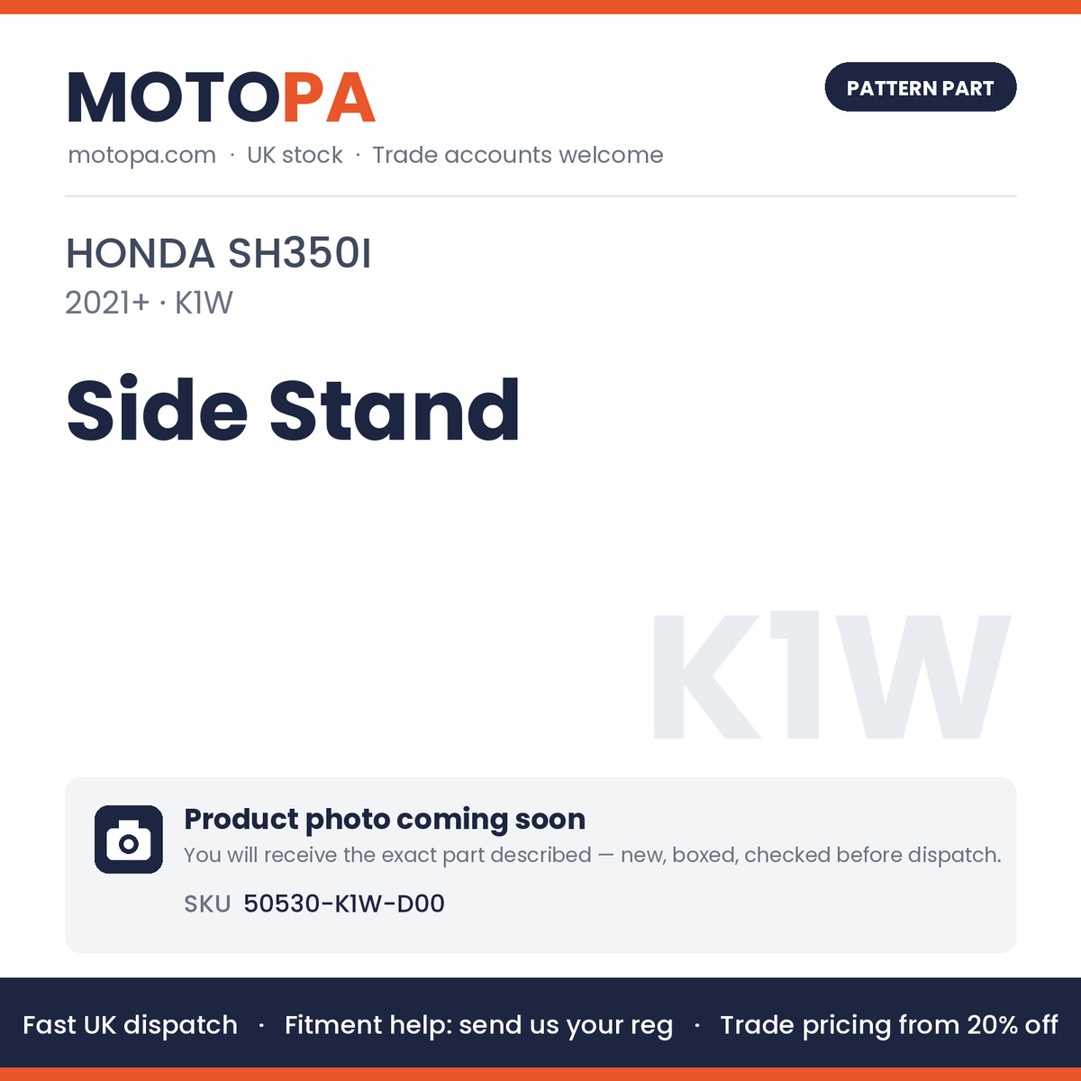 Fits Honda SH350i 2021+ Side Stand 50530-K1W-D00 | MotoPa