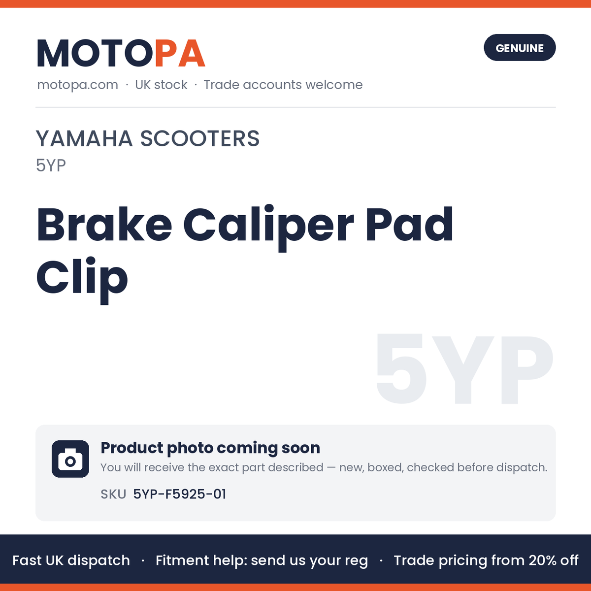 Genuine Yamaha Brake Caliper Pad Clip 5YP-F5925-01 | SKU 5YP-F5925-01 | photo coming soon