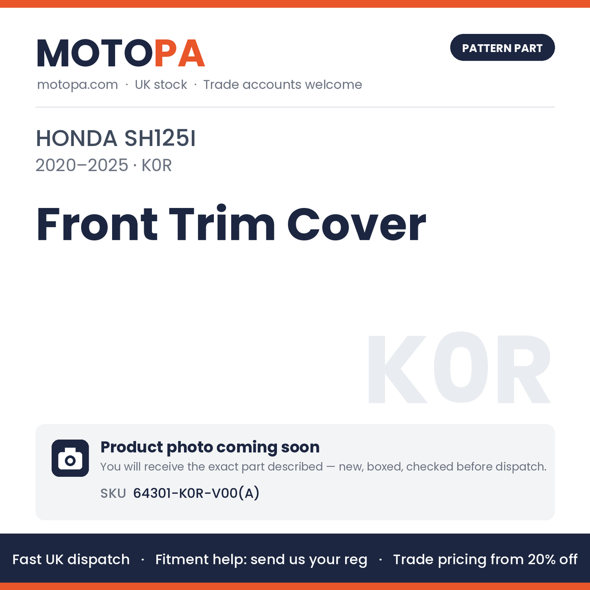 Fits Honda SH125i 2020-2025 Front Trim Cover 64301-K0R-V00(A) | MotoPa