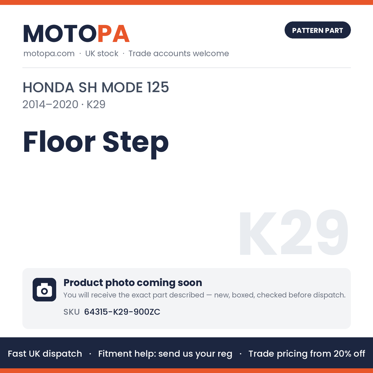 Fits Honda SH Mode 125 2014-2020 Floor Step 64315-K29-900ZC | MotoPa