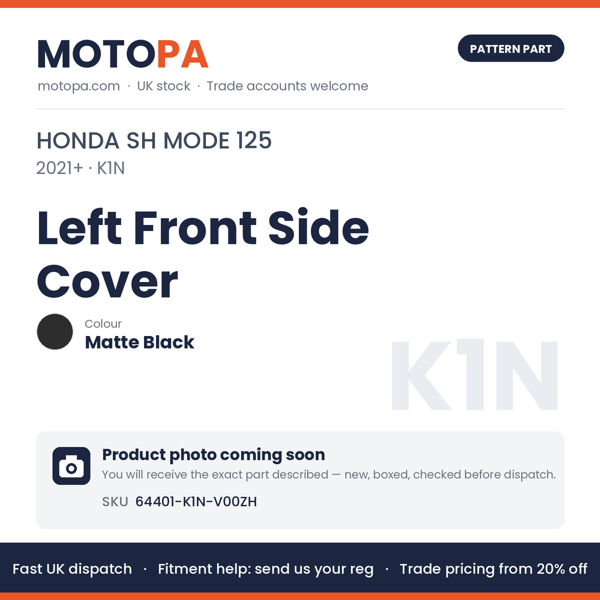 Fits Honda SH Mode 125 2021+ Left Front Side Cover Matte Black 64401-K1N-V00ZH | MotoPa