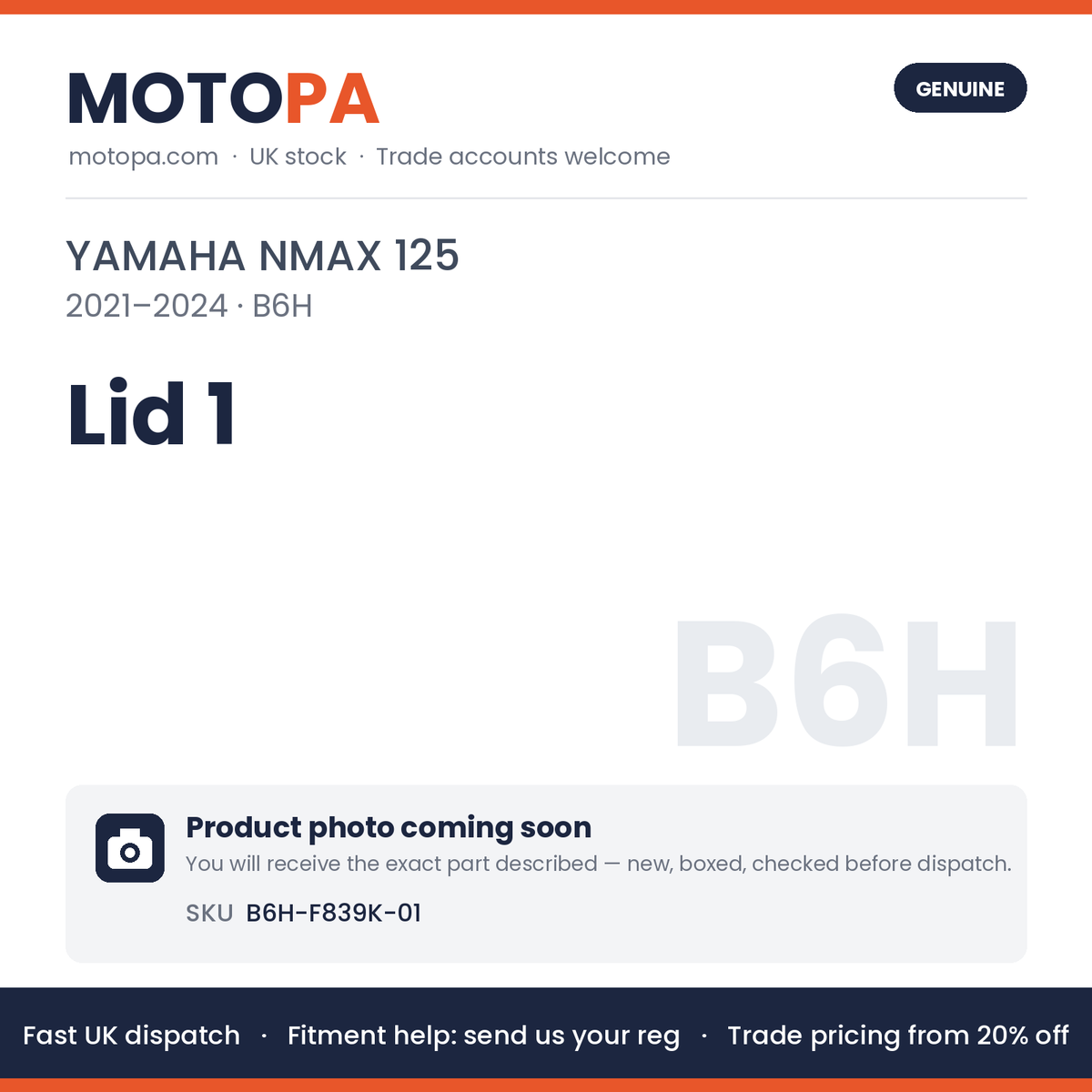 Genuine Yamaha NMAX 125 2021-2024 Lid 1 B6H-F839K-01 | SKU B6H-F839K-01 | photo coming soon
