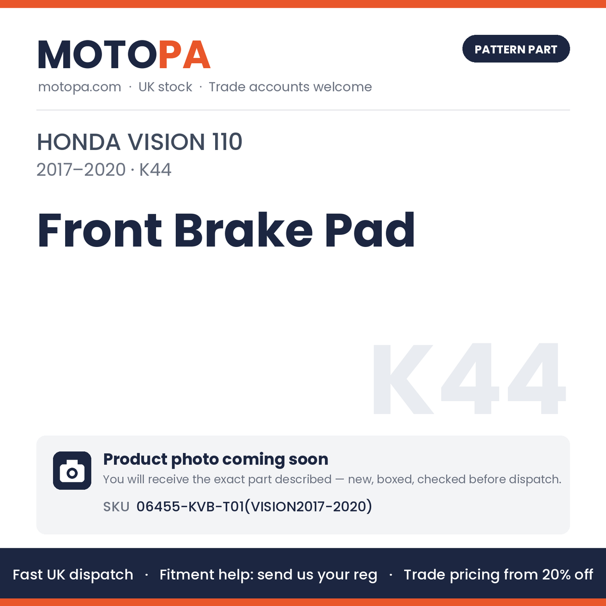 Fits Honda Vision 110 2017-2020 Front Brake Pad 06455-KVB-T01(vision2017-2020) | MotoPa