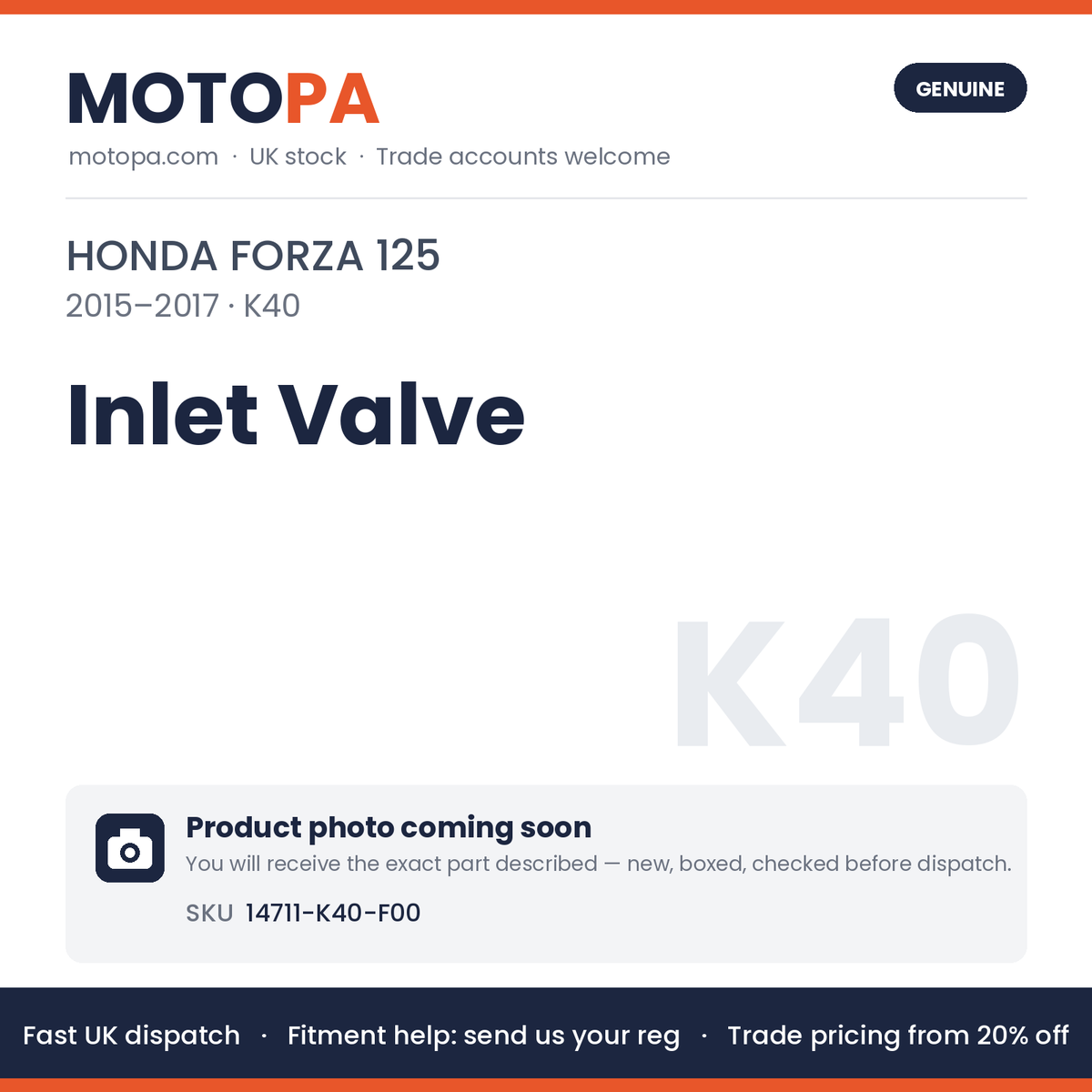 Genuine Honda Forza 125 2015-2017 Inlet Valve 14711-K40-F00 | SKU 14711-K40-F00 | photo coming soon