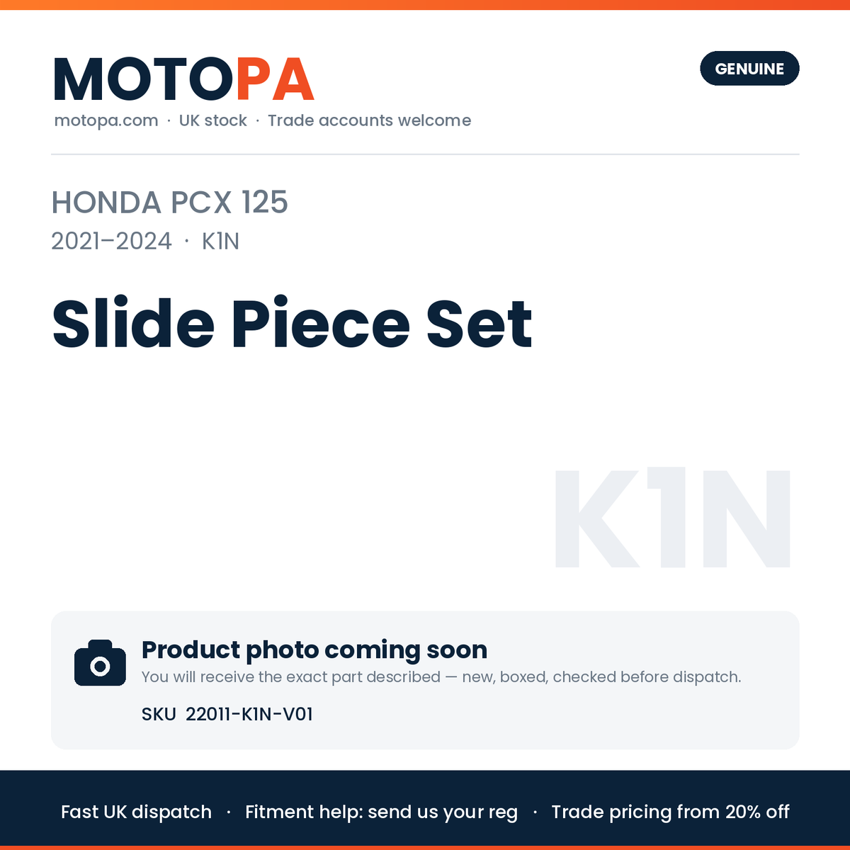 Genuine Honda PCX 125 2021-2024 Slide Piece Set 22011-K1N-V01 | SKU 22011-K1N-V01 | photo coming soon