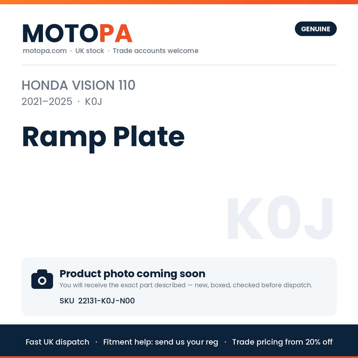 Genuine Honda Vision 110 2021-2025 Ramp Plate 22131-K0J-N00 | SKU 22131-K0J-N00 | photo coming soon