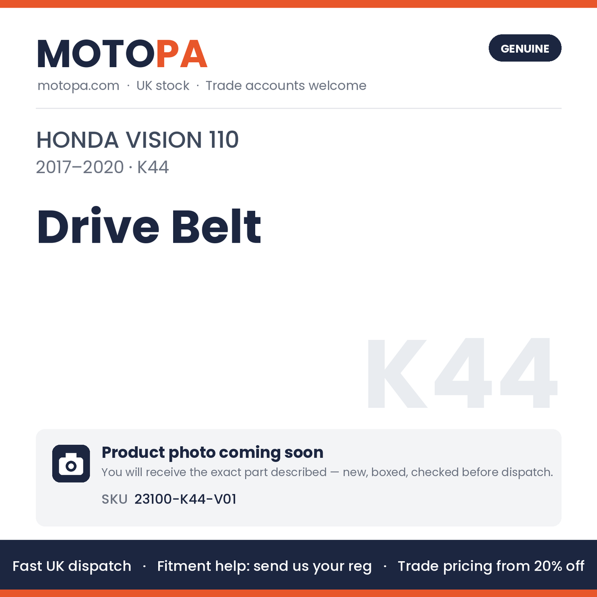 Genuine Honda Vision 110 2017-2020 Drive Belt 23100-K44-V01 | SKU 23100-K44-V01 | photo coming soon