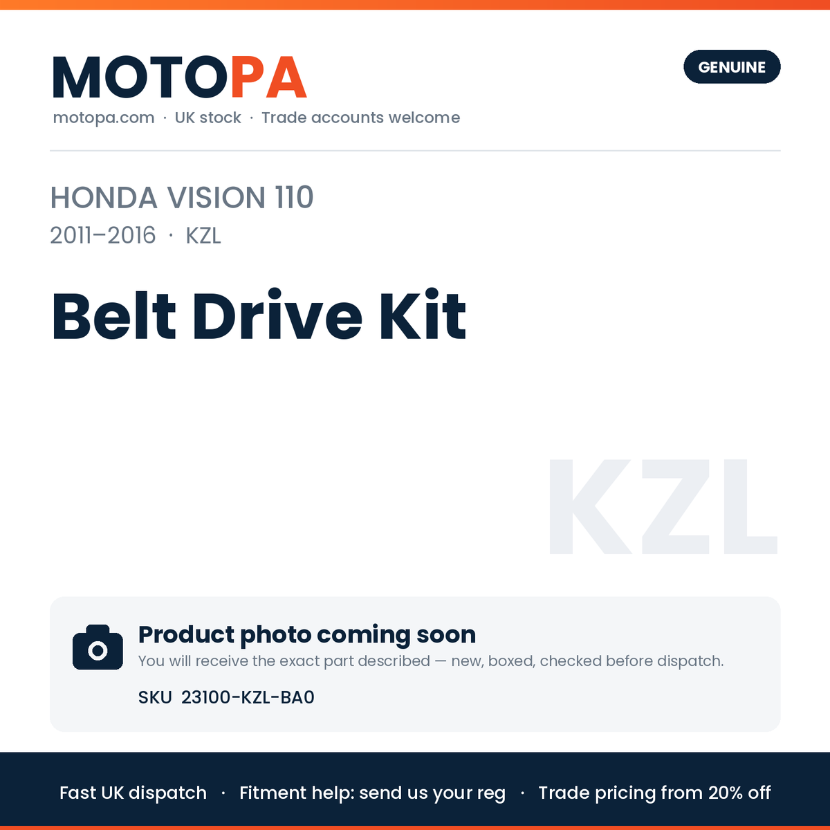 Genuine Honda Vision 110 2011-2016 Belt Drive Kit 23100-KZL-BA0 | SKU 23100-KZL-BA0 | photo coming soon