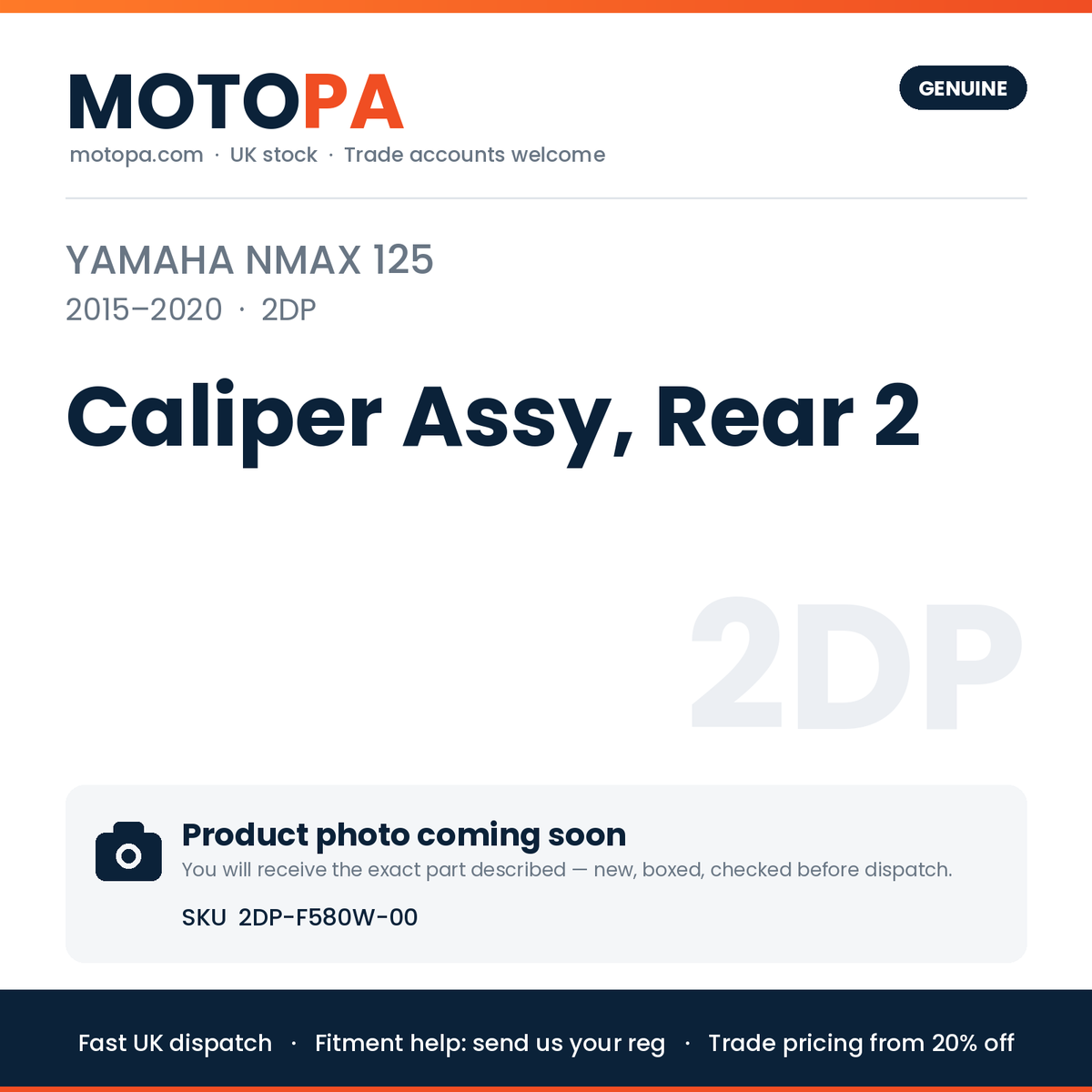 Genuine Yamaha NMAX 125 2015-2020 Caliper Assy, Rear 2 2DP-F580W-00 | SKU 2DP-F580W-00 | photo coming soon