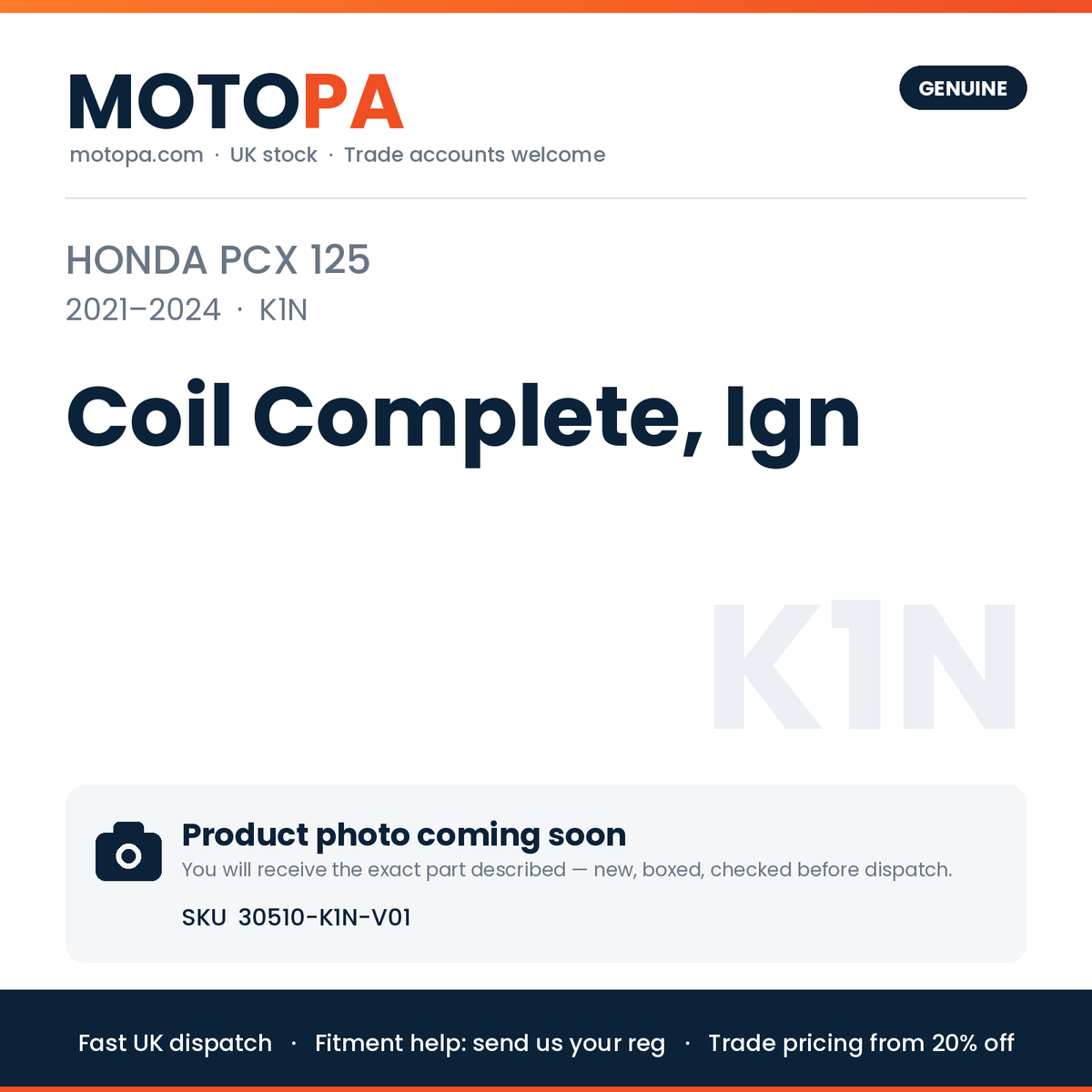 Genuine Honda PCX 125 2021-2024 Coil Complete, Ign 30510-K1N-V01 | SKU 30510-K1N-V01 | photo coming soon
