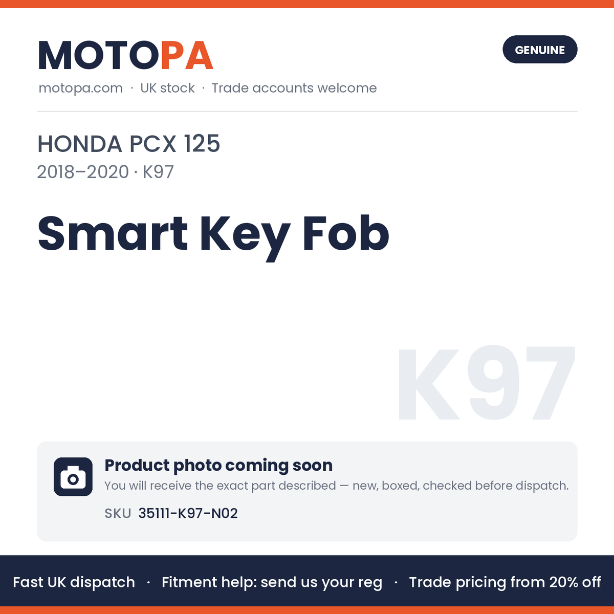 Genuine Honda PCX 125 2018-2020 Smart Key Fob 35111-K97-N02 | SKU 35111-K97-N02 | photo coming soon