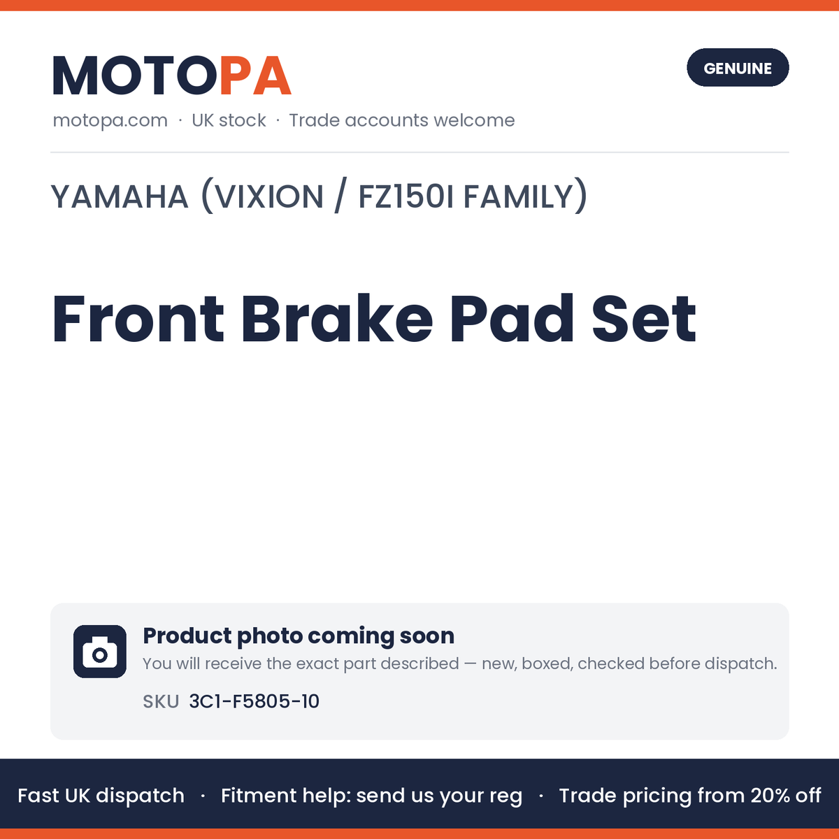 Genuine Yamaha Front Brake Pad Set 3C1-F5805-10 (Vixion / FZ150i family) | SKU 3C1-F5805-10 | photo coming soon