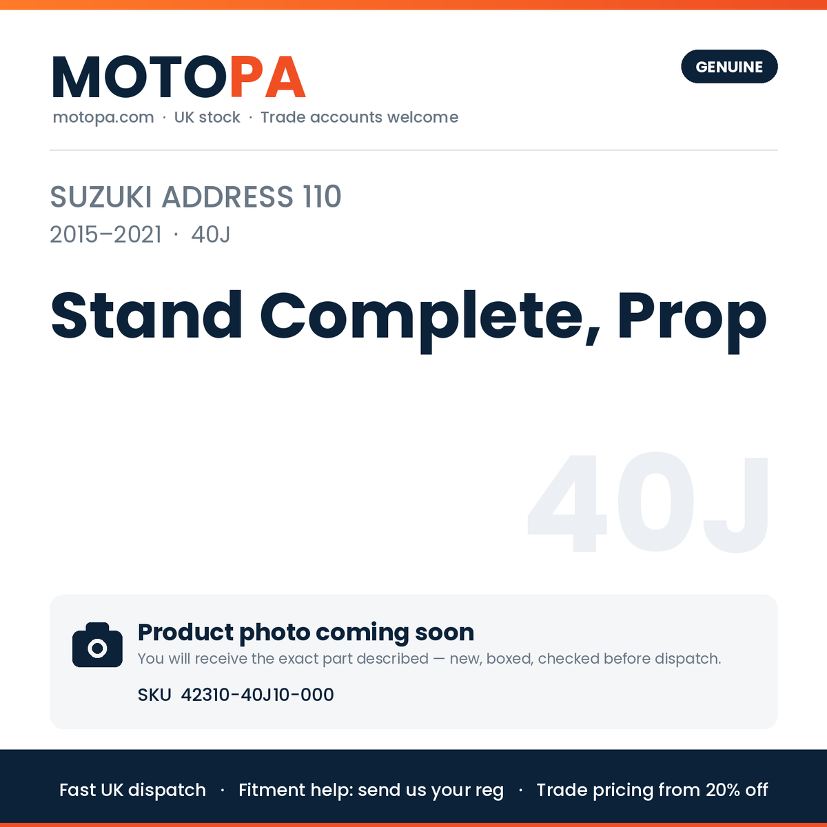 Genuine Suzuki Address 110 2015-2021 Stand Complete, Prop 42310-40J10-000 | SKU 42310-40J10-000 | photo coming soon
