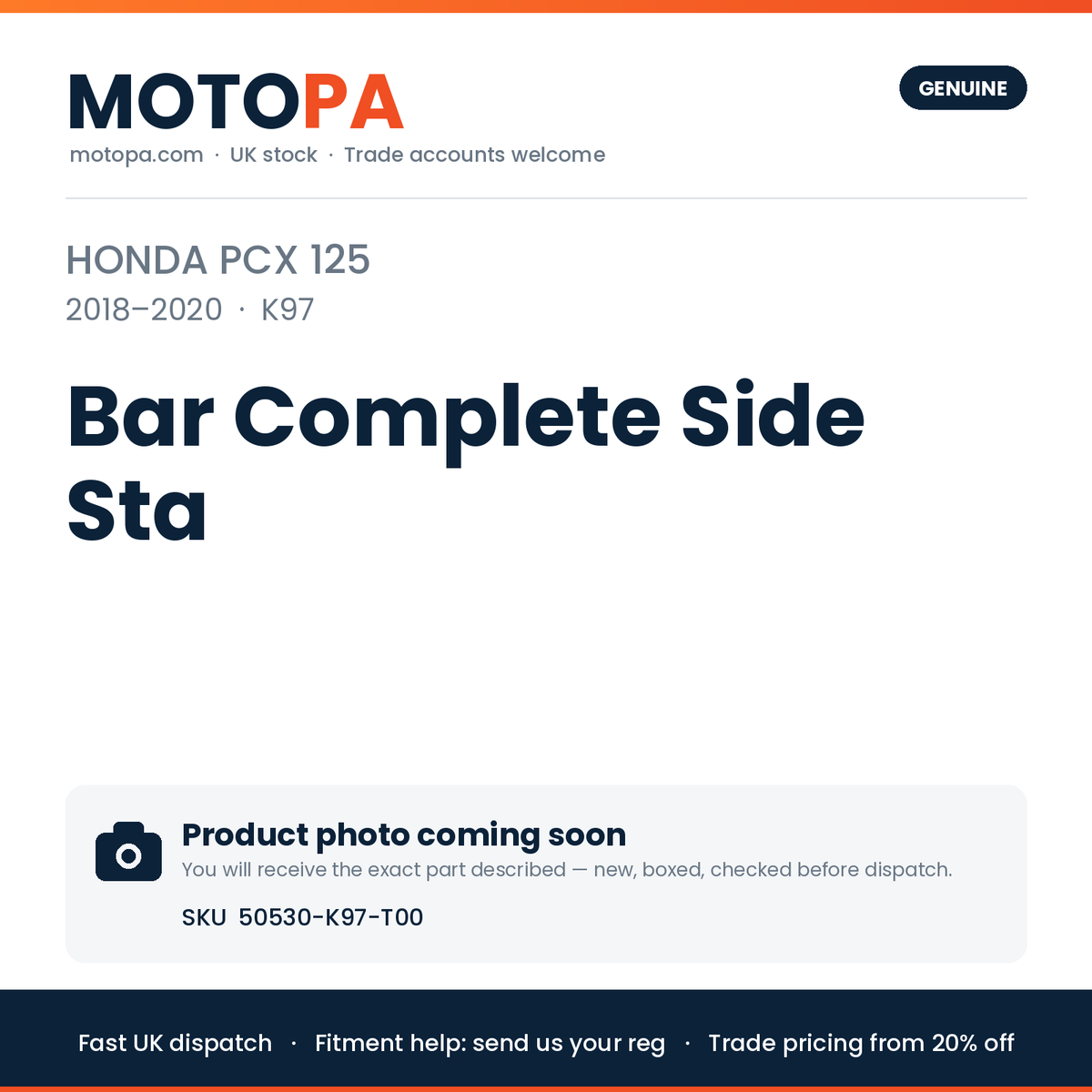 Genuine Honda PCX 125 2018-2020 Bar Complete Side Sta 50530-K97-T00 | SKU 50530-K97-T00 | photo coming soon