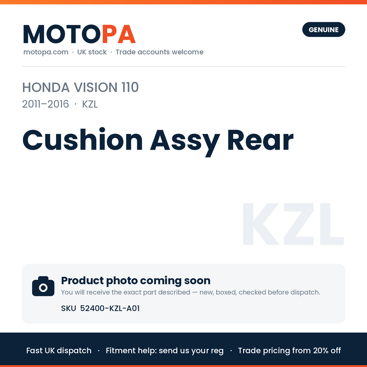 Genuine Honda Vision 110 2011-2016 Cushion Assy Rear 52400-KZL-A01 | SKU 52400-KZL-A01 | photo coming soon