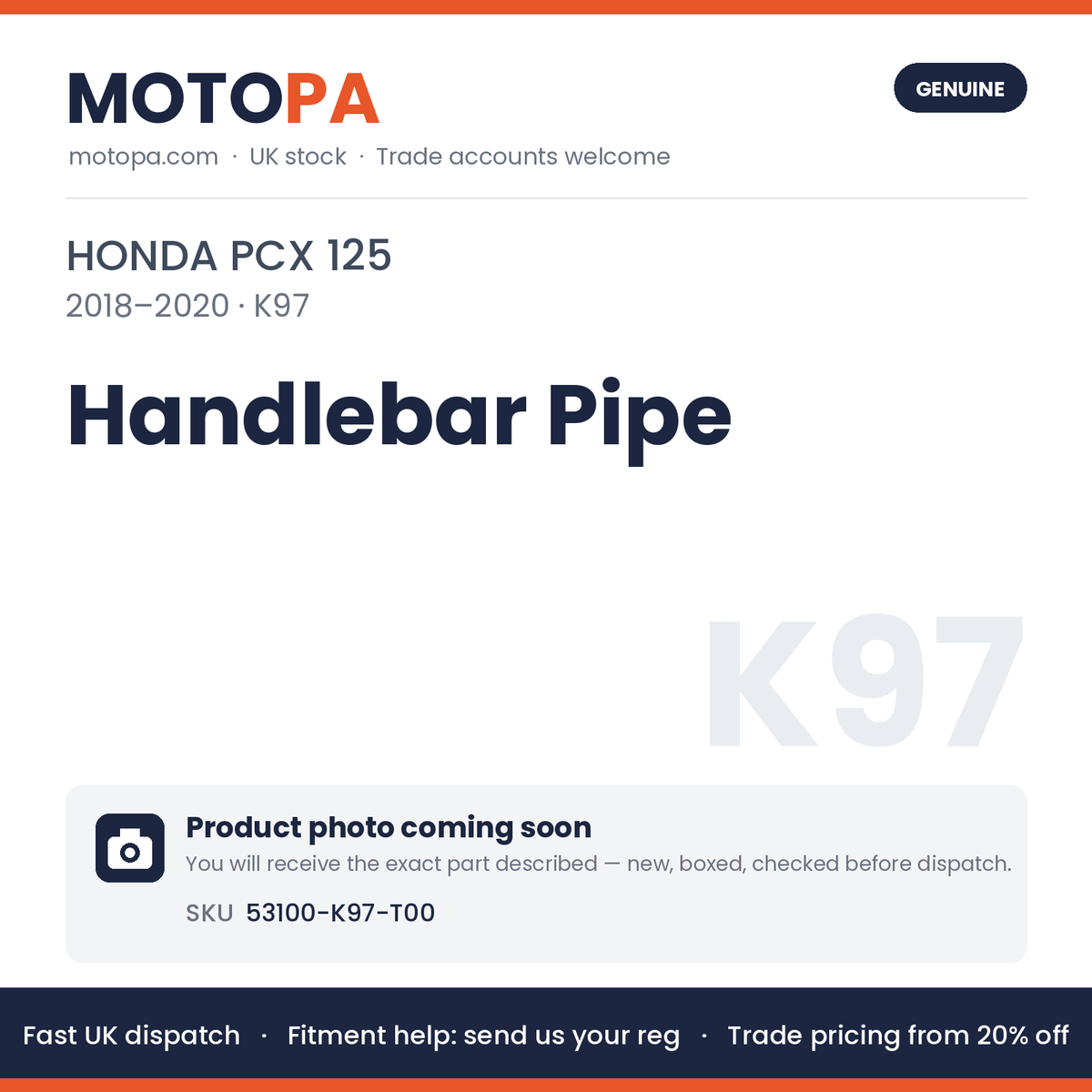 Genuine Honda PCX 125 2018-2020 Handlebar Pipe 53100-K97-T00 | SKU 53100-K97-T00 | photo coming soon