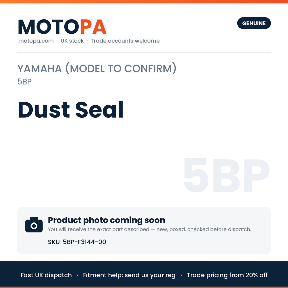 Genuine Yamaha Yamaha (model to confirm) Dust Seal 5BP-F3144-00 | SKU 5BP-F3144-00 | photo coming soon
