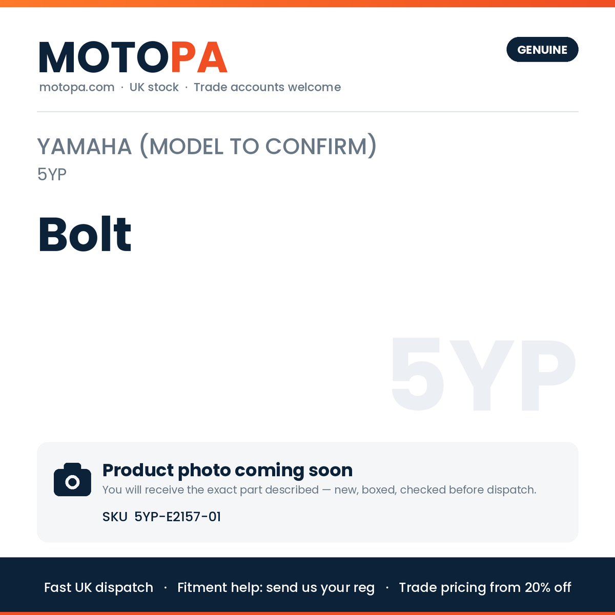 Genuine Yamaha Yamaha (model to confirm) Bolt 5YP-E2157-01 | SKU 5YP-E2157-01 | photo coming soon