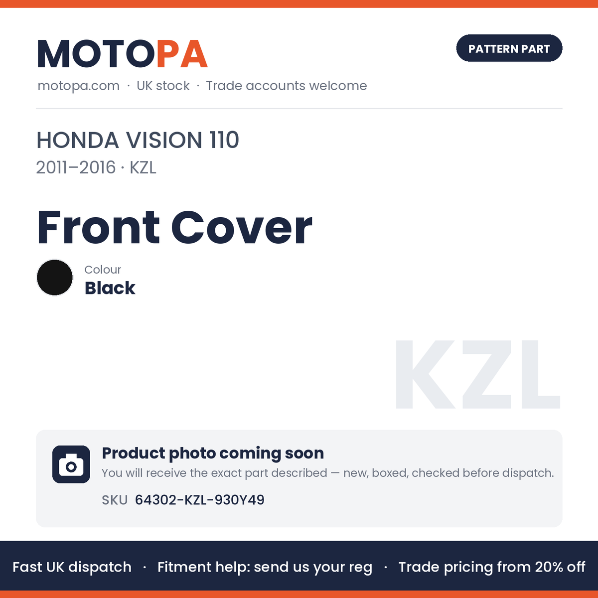 Fits Honda Vision 110 2011-2016 Front Cover Black 64302-KZL-930Y49 | MotoPa