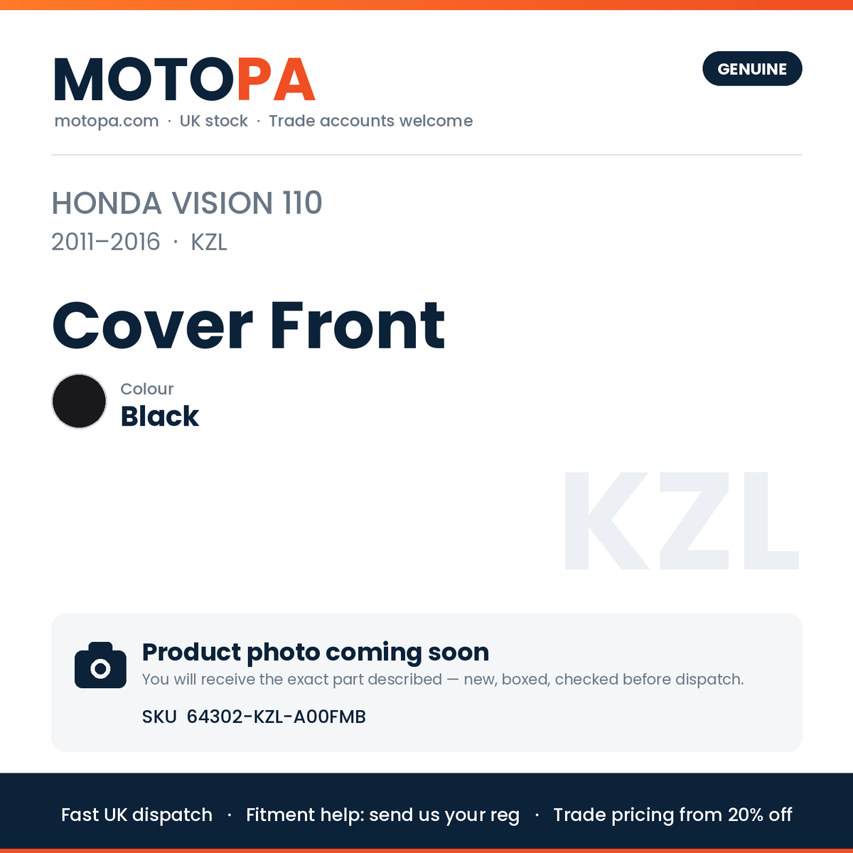 Genuine Honda Vision 110 2011-2016 Cover Front Black 64302-KZL-A00FMB | SKU 64302-KZL-A00FMB | photo coming soon