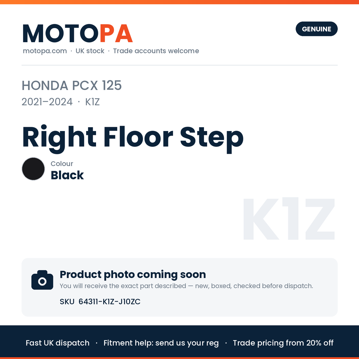 Genuine Honda PCX 125 2021-2024 Right Floor Step Black 64311-K1Z-J10ZC | SKU 64311-K1Z-J10ZC | photo coming soon