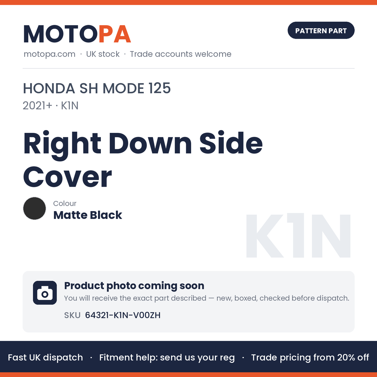 Fits Honda SH Mode 125 2021+ Right Down Side Cover Matte Black 64321-K1N-V00ZH | MotoPa