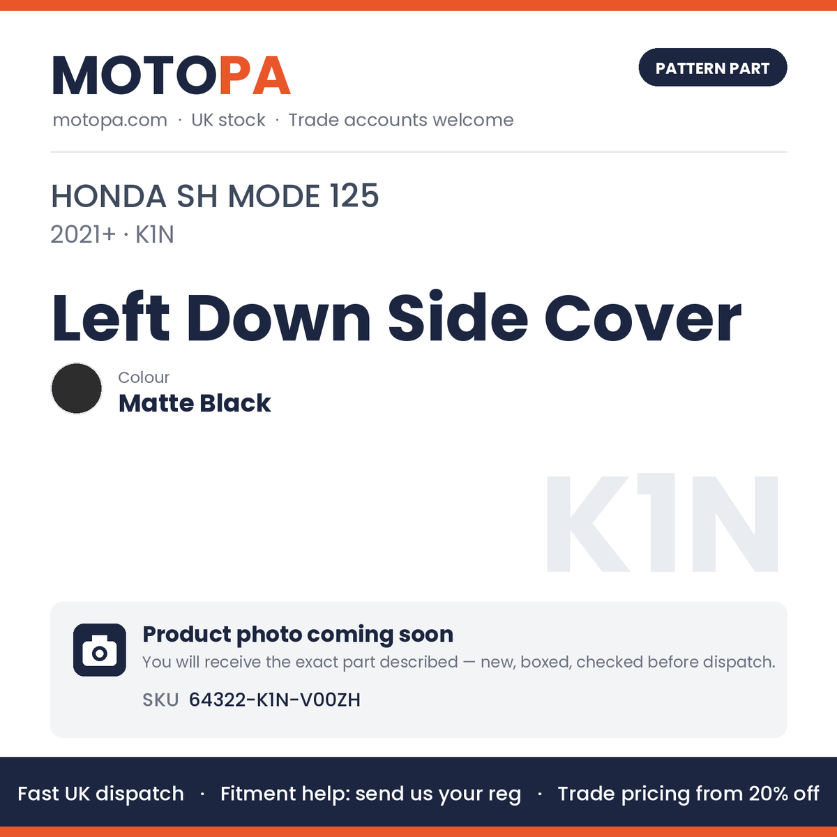 Fits Honda SH Mode 125 2021+ Left Down Side Cover Matte Black 64322-K1N-V00ZH | MotoPa