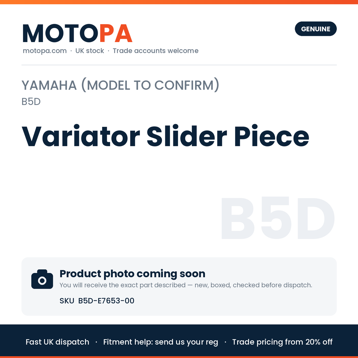 Genuine Yamaha Yamaha (model to confirm) Variator Slider Piece B5D-E7653-00 | SKU B5D-E7653-00 | photo coming soon