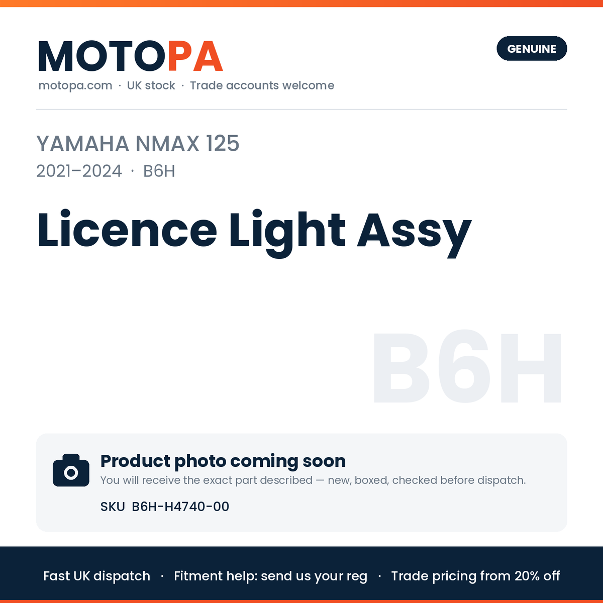Genuine Yamaha NMAX 125 2021-2024 Licence Light Assy B6H-H4740-00 | SKU B6H-H4740-00 | photo coming soon