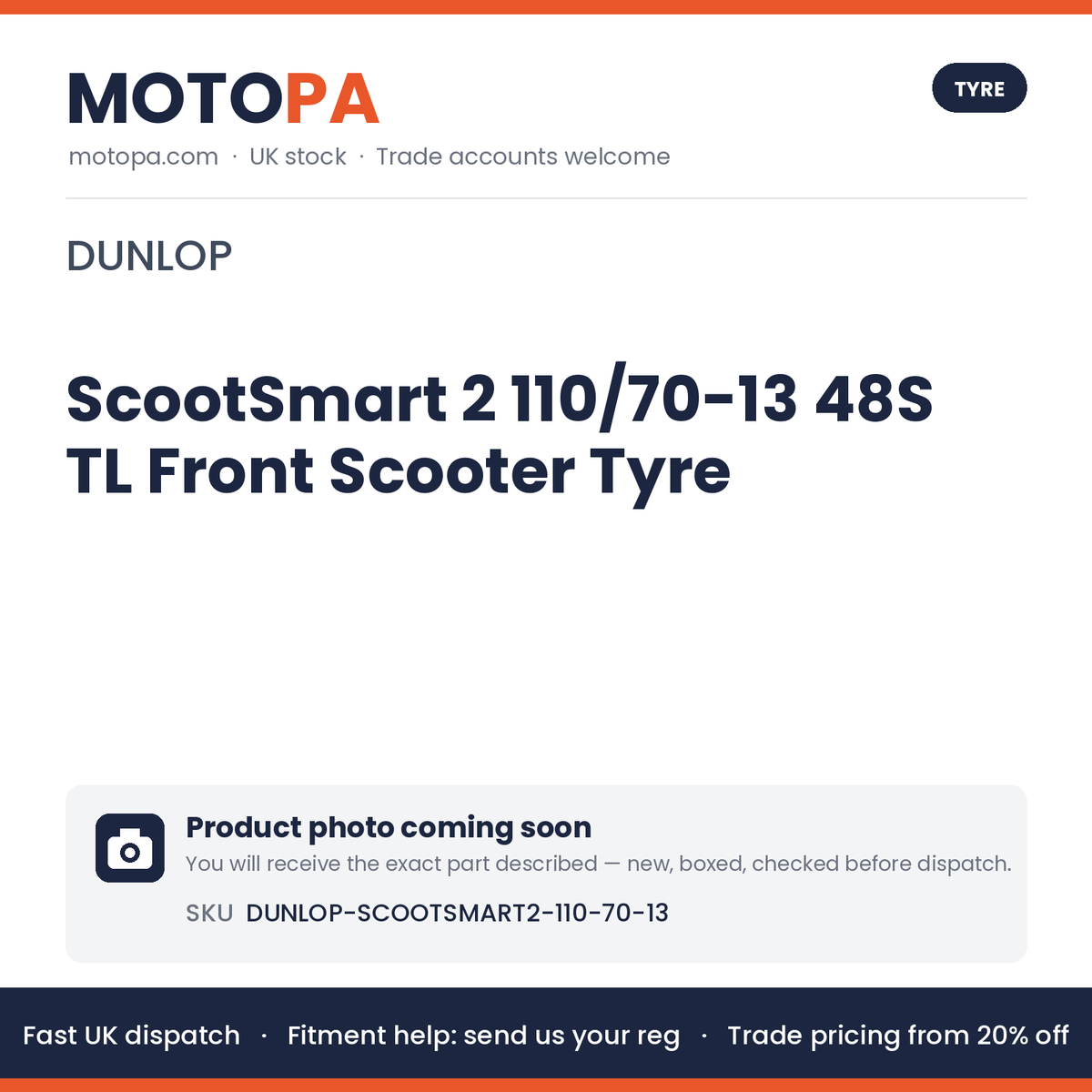 Dunlop ScootSmart 2 110/70-13 48S TL Front Scooter Tyre – NMAX 125 | photo coming soon