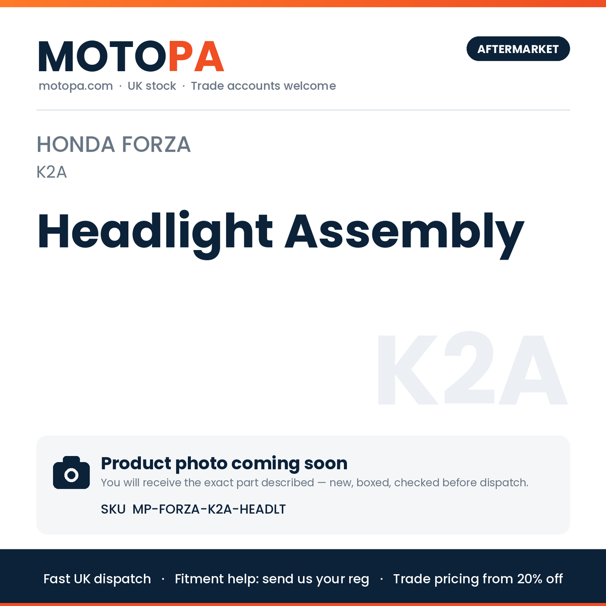 Honda Forza VERIFY Headlight Assembly | SKU MP-FORZA-K2A-HEADLT | photo coming soon