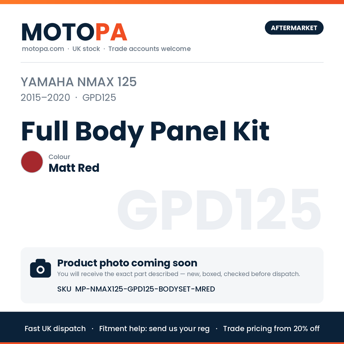 Yamaha NMAX 125 2015-2020 Full Body Panel Kit – Matt Red | SKU MP-NMAX125-GPD125-BODYSET-MRED | photo coming soon