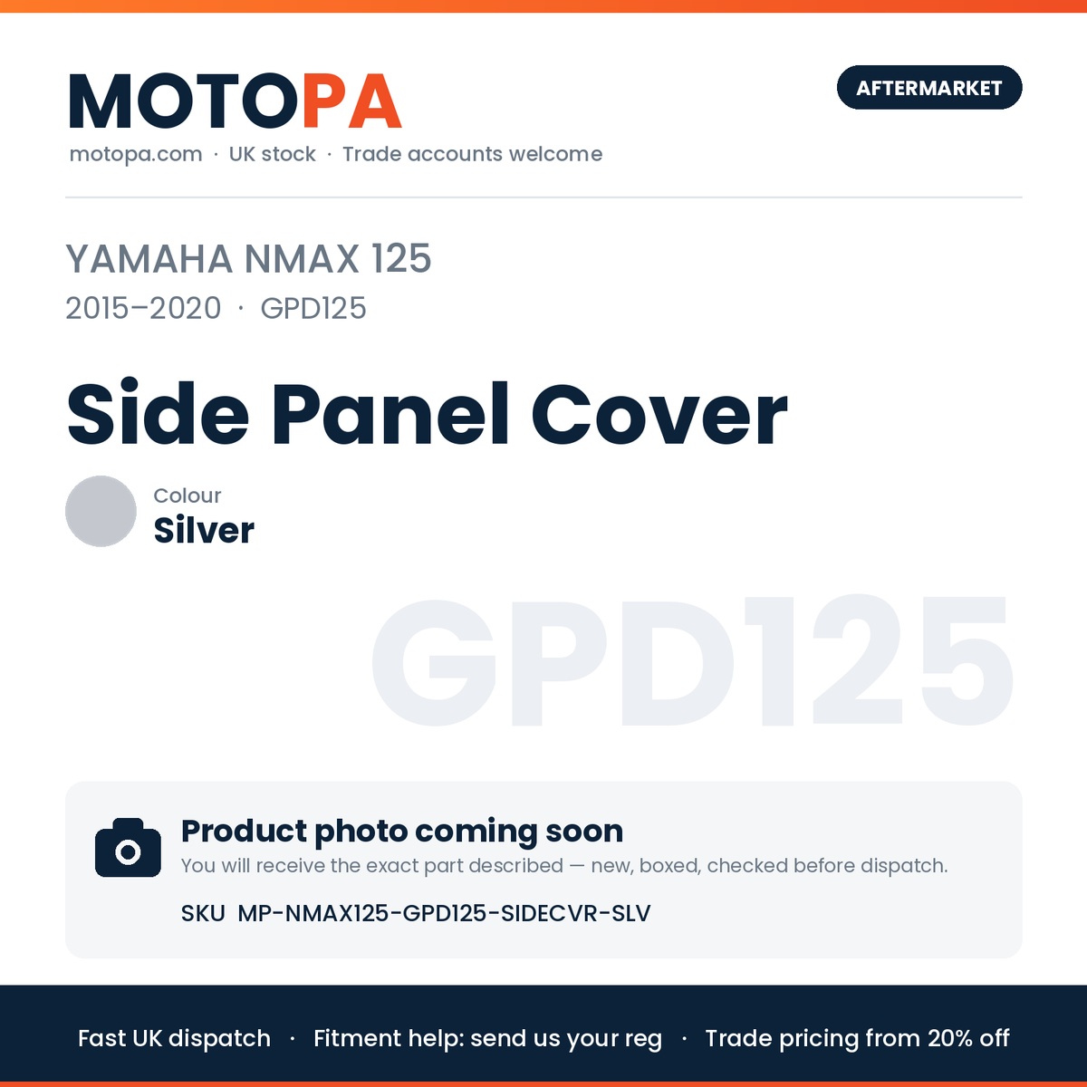 Yamaha NMAX 125 2015-2020 Side Panel Cover – Silver | SKU MP-NMAX125-GPD125-SIDECVR-SLV | photo coming soon