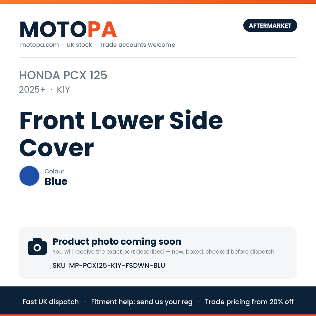 Honda PCX 125 2025+ Front Lower Side Cover – Blue | SKU MP-PCX125-K1Y-FSDWN-BLU | photo coming soon