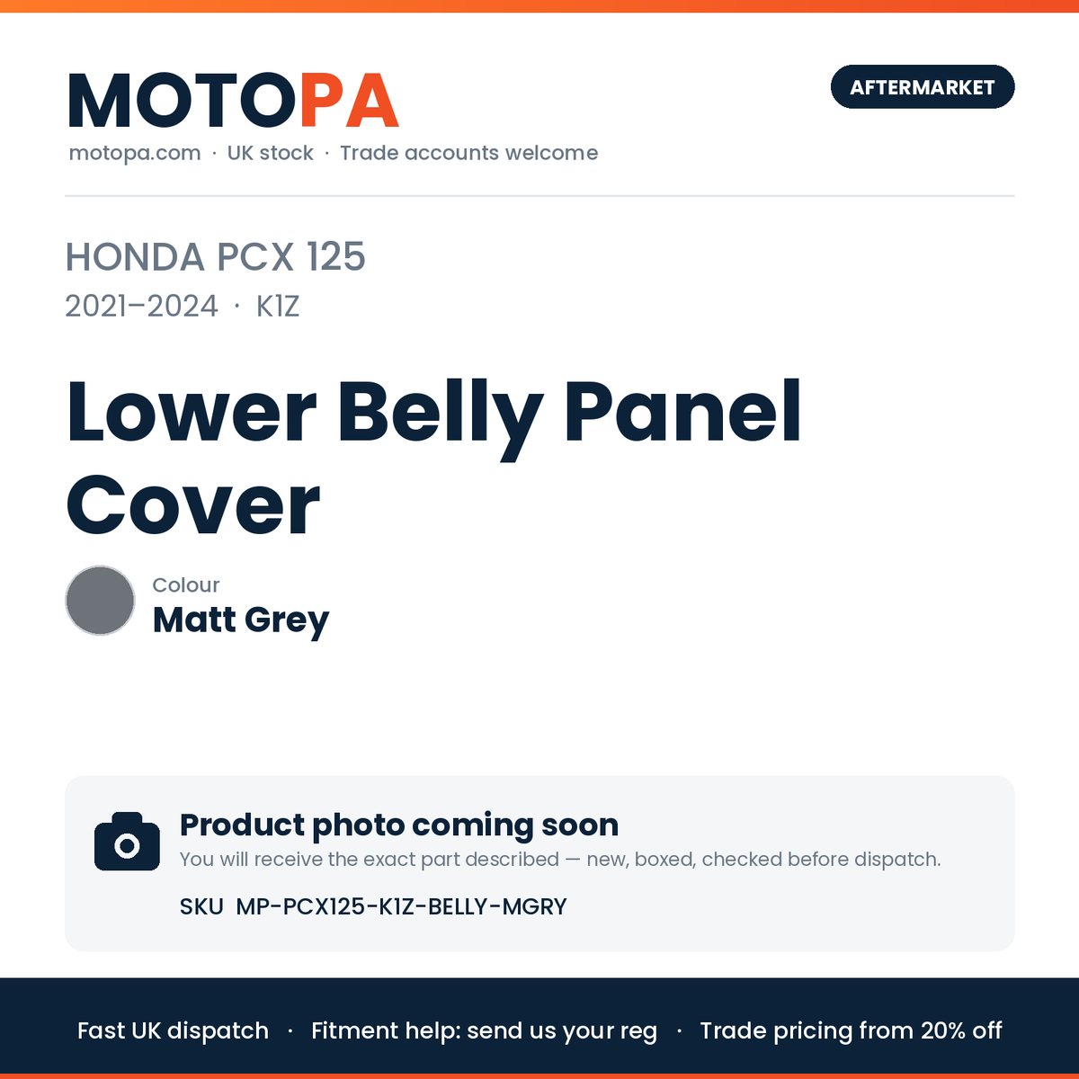 Honda PCX 125 2021-2024 Lower Belly Panel Cover – Matt Grey | SKU MP-PCX125-K1Z-BELLY-MGRY | photo coming soon