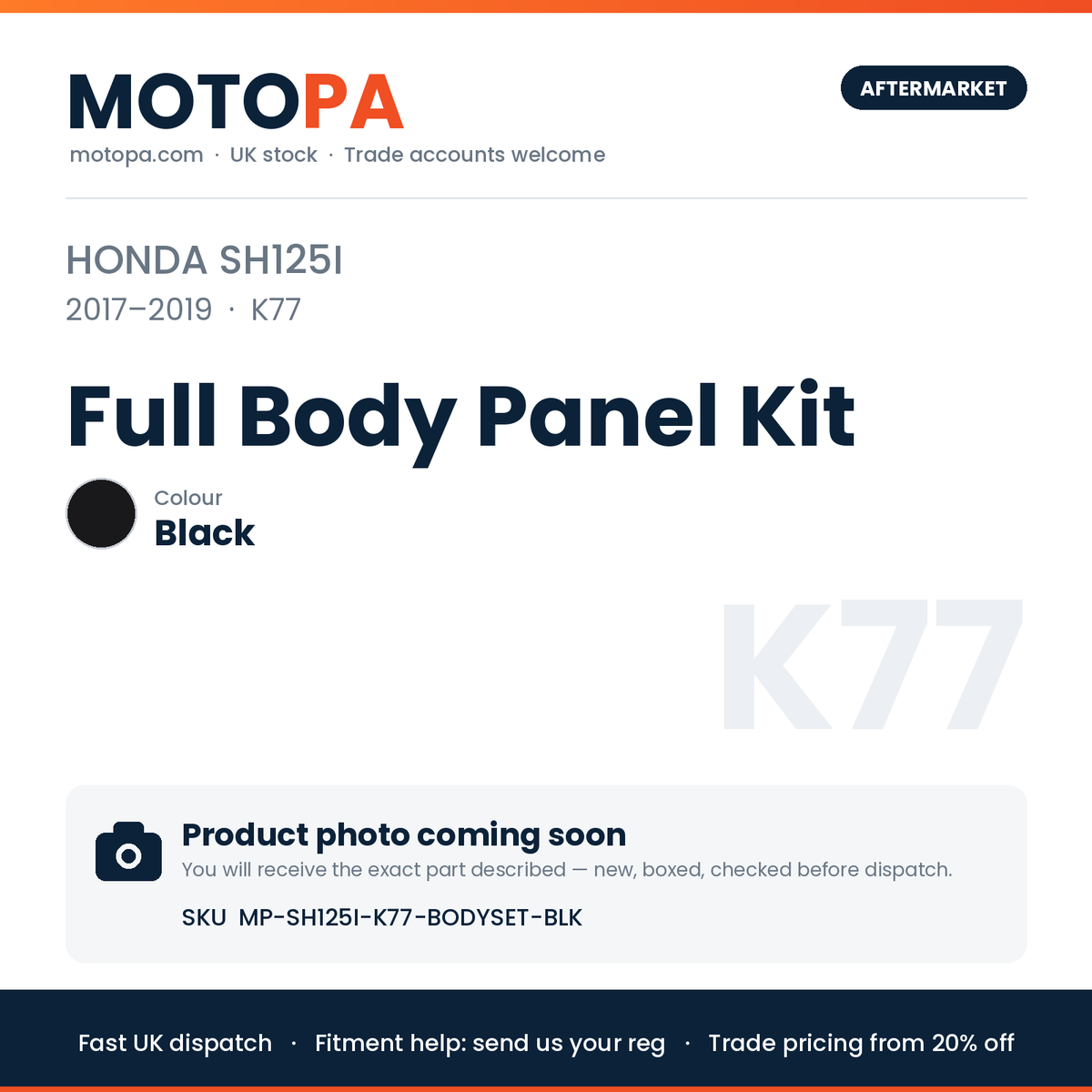 Honda SH125i 2017-2019 Full Body Panel Kit – Black | SKU MP-SH125I-K77-BODYSET-BLK | photo coming soon