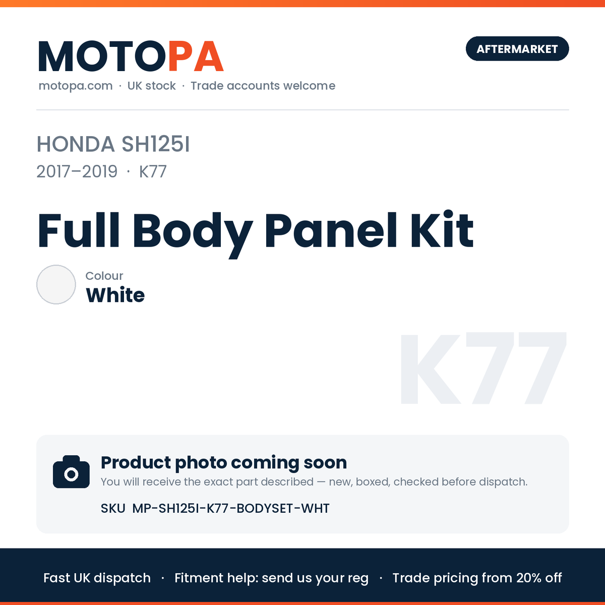 Honda SH125i 2017-2019 Full Body Panel Kit – White | SKU MP-SH125I-K77-BODYSET-WHT | photo coming soon