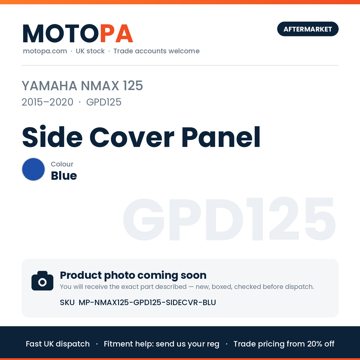 Yamaha NMAX 125 2015-2020 Side Cover Panel – Blue (product photo coming soon)