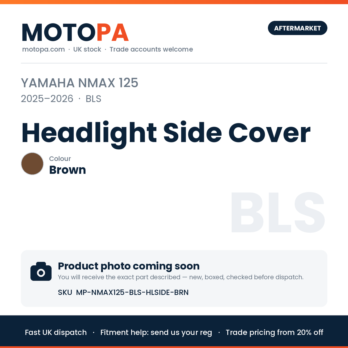 Yamaha NMAX 125 2025-2026 Headlight Side Cover – Brown (product photo coming soon)